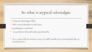 Atypical Odontalgia AO [upl. by Renckens]