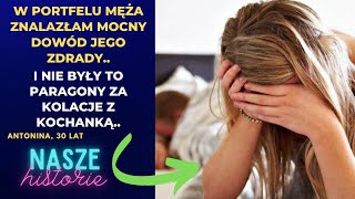 W portfelu męża znalazłam mocny dowód jego zdrady I nie były to paragony za kolacje z kochanką [upl. by Ahsenwahs134]