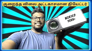 குறைந்த விலை அட்டகாசமான தியேட்டர்⁉️WZATCO YUVA PLUS Portable LED Projector😲Unboxing amp Review Tamil [upl. by Ymeon]