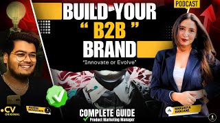 Build Your B2B Brand  Business Success  Growth Hacking  Product Management  Product Launch IIMV [upl. by Estas863]