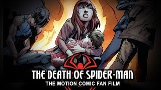 The Death of SpiderMan Motion Comic Fan Film • ORIGINAL • Arrival Point Productions [upl. by Patrick]