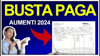 BUSTA PAGA 2024 5  1 misure in AUMENTO dello STIPENDIO NETTO [upl. by Etnoj763]