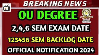 degree 246 sem regular exams fee 2024ou degree 123456 sem backlog exams latest news today bhuwantv [upl. by Elleuqram]