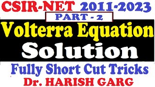 PYQs on Volterra Equation Solution  CSIR NET 2011 to 2023 Fully Short Cut Tricks [upl. by Yerrok722]