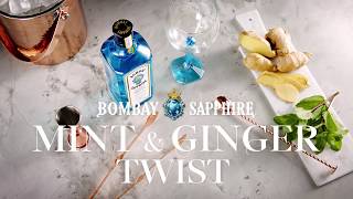 Bombay Sapphire Mint amp Ginger Twist [upl. by Aihsiyt]