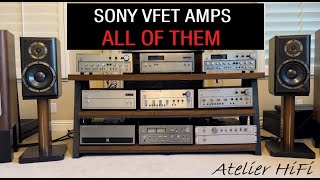 Sony VFET Amps  ALL of them [upl. by Rorrys705]