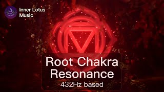 Root Chakra Resonance  Deep Opening amp Healing Frequency Immersion  432Hz based Meditation Music [upl. by Abran]