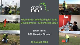 GGS Webinar  Ground gas monitoring for land development – Maximising value [upl. by Loftus468]