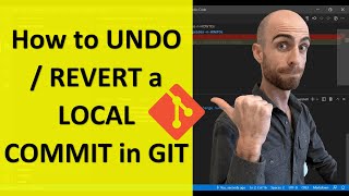 How to UNDO  REVERT a LOCAL COMMIT in GIT [upl. by Eisdnil563]