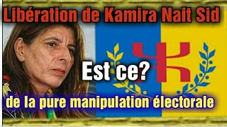 LIBERATION DE KAMIRA NAIT SID EST CE DE LA PURE MANIPULATION ELECTORALE DE LA PART DE TEBBOUNE [upl. by Berti]