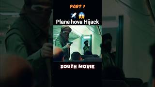 Plane hova Hijack😱 South Indian  explainedinhindi explaintv southmovie south [upl. by Malcom]