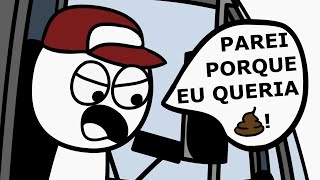 Eu parei porque eu queria 💩 [upl. by Xuaeb]