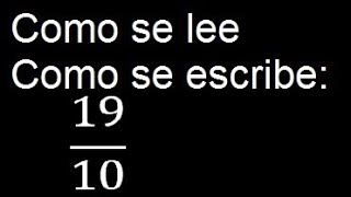 Como se escribe 1910  Como se lee la fraccion o fracciones en letras o palabras [upl. by Chace676]