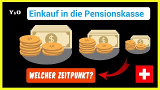 Einkauf in die Pensionskasse Schweiz  Einfach erklärt [upl. by Hakaber]