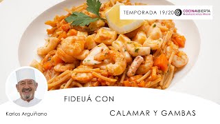 Fideuá con calamar y gambas 🦐​🥘​ Cocina Abierta de Karlos Arguiñano [upl. by Anthia897]