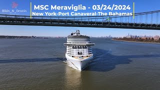 MSC Meraviglia  03242024 New YorkPort Canaveral FLThe Bahamas [upl. by Noret]