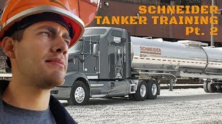 Schneider National Houston Tanker Training Review Week 2 amp 3 [upl. by Sioux]