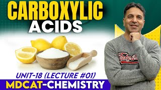 MDCAT I Carboxylic Acids I Unit 18 I Lec  1 I Prof Wajid Ali Kamboh  WAK Entry Test [upl. by Cumine]