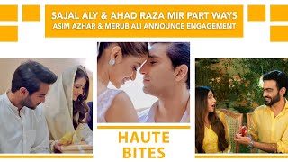 Sajal Aly amp Ahad Raza Mir End Marriage  Merub Ali amp Asim Azhar Engaged  Paristan  Hum Tum [upl. by Adnicul343]