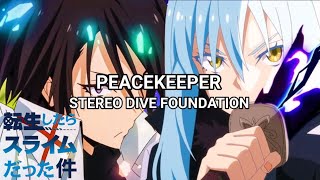 Tensei Shitara Slime Datta Ken S3 OP Full  STEREO DIVE FOUNDATION  PEACEKEEPER •  Lyrics [upl. by Suivatco]