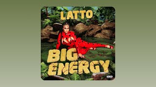 Latto  Big Energy Audio [upl. by Tennies]