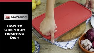 How to Use the Matador Roasting Dish  Matador BBQs [upl. by Asilrak322]