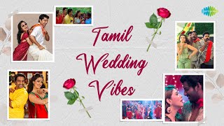 Tamil Wedding Vibes  Special Audio Jukebox  Yaro Yarodi  Atthaan Varuvaaga  Enna Enna [upl. by Konopka]