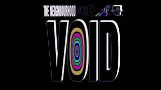 The Neighbourhood  Void Bass Boosted [upl. by Branch597]