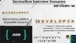 Day 8 ServiceNow ScenarioBased interview  How to Parse the JSON  JSON Array Parse [upl. by Suedaht201]