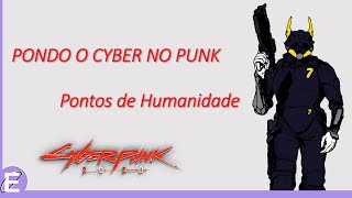 Pontos de Humanidade  Cyberpunk 2020 Mecânica [upl. by Lasorella]