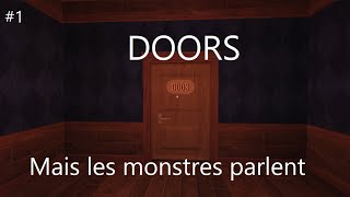 Si les monstres de doors parlaient [upl. by Nollek]