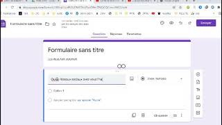 Comment créer un questionnaire avec google forms [upl. by Douglas505]