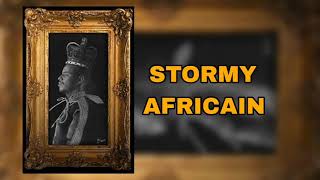 STORMY  AFRICAIN SLOWED amp REVERB [upl. by Garek559]