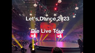 Lets Dance  Die Live Tour 2023  Eröffnung  ALLE Tänze  Finale [upl. by Danby]