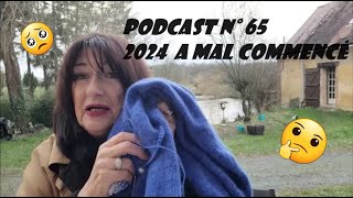 Podcast Tricot N° 65  2024  ça commence mal [upl. by Katinka978]