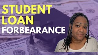 Student Loan Forbearance  Deferment vs Forbearance  Whats the difference [upl. by Anirbes]