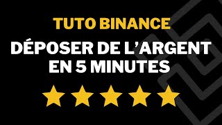 BINANCE TUTO  Comment Déposer de lArgent sur Binance en 2024  tuto français [upl. by Gibe714]