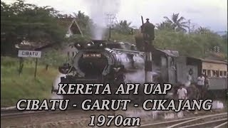 KERETA API UAP CIBATU  GARUT  CIKAJANG TAHUN 1970an Dengarkan suara keretanya [upl. by Llemij]