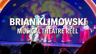 Brian Klimowski  Musical Theatre Reel  2024 [upl. by Verene]