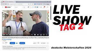 Deutsche Leichtathletik Meisterschaften Recap Live Show TAG 2  Auslaufen Podcast X RunningGags [upl. by Esau230]