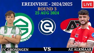 🔴 FC Groningen vs AZ Alkmaar  EREDIVISIE ROUND 3  202425PreviewLineupHead to Head [upl. by Genny401]