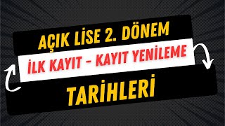 Adım Adım 2 Dönem Açık Lise Kayıt Yenileme ve Yeni Kayıt Tarihleri [upl. by Alakam]