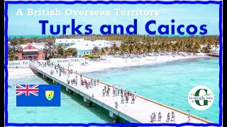 Turks and Caicos  British Overseas Territory [upl. by Violet932]