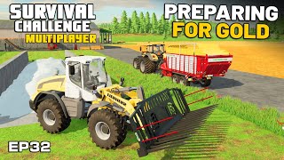 PREPARING FOR GOLD  Survival Challenge Multiplayer  FS22  Episode 32 [upl. by Zelazny]