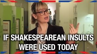 If Shakespearean Insults Were Used Today  Anglophenia Ep 13 [upl. by Susette317]