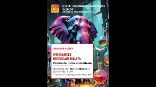 Performance e meritocrazie nella PA l’elefante nella cristalleria [upl. by Stichter]