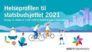 Helseprofilen til statsbudsjettet 2021 [upl. by Harewood]