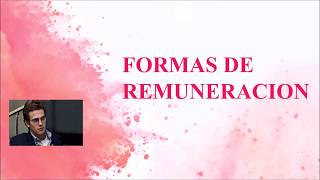 Derecho Laboral  formas de remuneracion [upl. by Dihaz187]