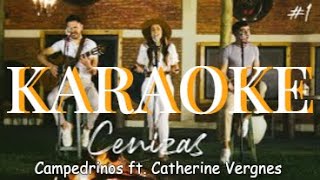 Cenizas KARAOKE  Campedrinos ft Catherine Vergnes [upl. by Libby]