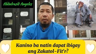 Kanino ba natin dapat ibigay ang ZakatolFitr [upl. by Joe203]